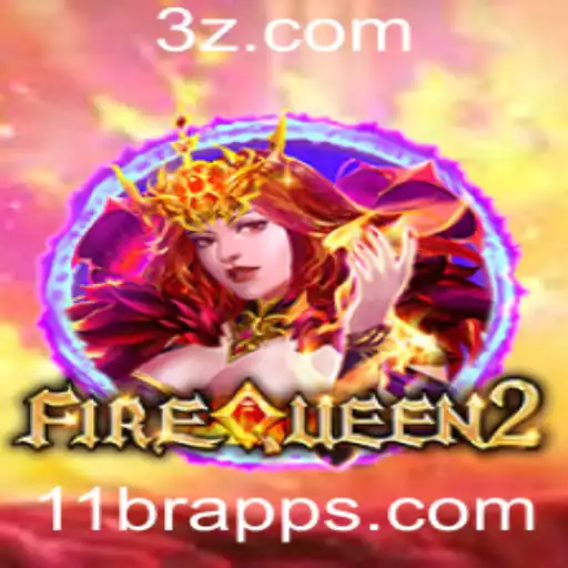 Explorando o Mundo de FireQueen2: Uma Aventura Épica no 11br App
